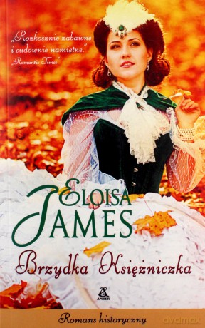 Brzydka księżniczka - Eloisa James [KSIĄŻKA]