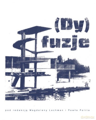(Dy)fuzje [KSIĄŻKA]