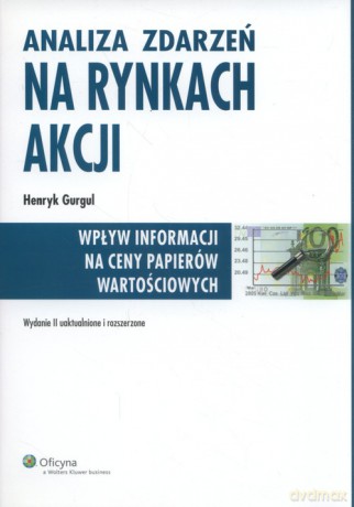 Analiza zdarzeń na rynkach akcji - Henryk Gurgul [KSIĄŻKA]