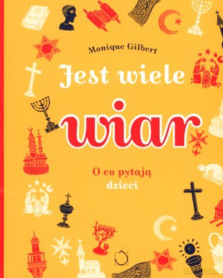 Jest wiele wiar - Monique Gilbert [KSIĄŻKA]