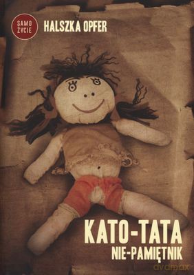 Kato-tata (wyd.2) - Halszka Opfer [KSIĄŻKA]