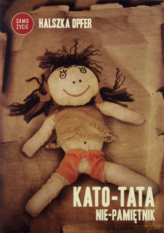 Kato-tata (wyd.2) - Halszka Opfer [KSIĄŻKA]