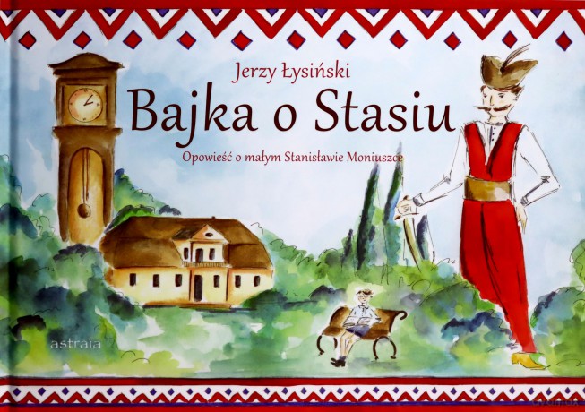 Bajka o Stasiu - Jerzy Łysiński [KSIĄŻKA]
