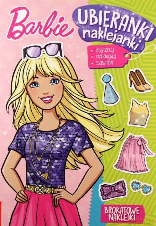 Barbie. Ubieranki, Naklejanki [KSIĄŻKA]