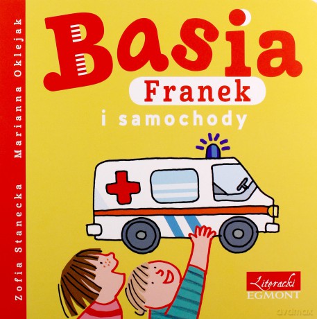 Basia Franek i samochody - Zofia Stanecka [KSIĄŻKA]