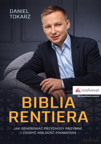 Biblia rentiera - Daniel Tokarz [KSIĄŻKA]