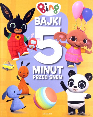 Bing Bajki 5 minut przed snem - Beata Żmichowska [KSIĄŻKA]