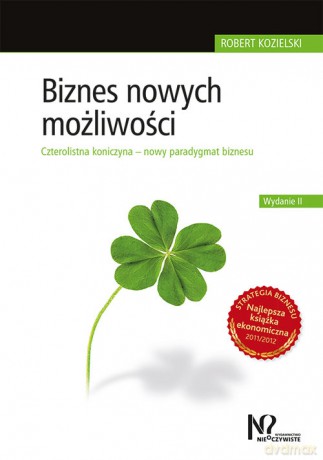 Biznes nowych możliwości - Robert Kozielski [KSIĄŻKA]