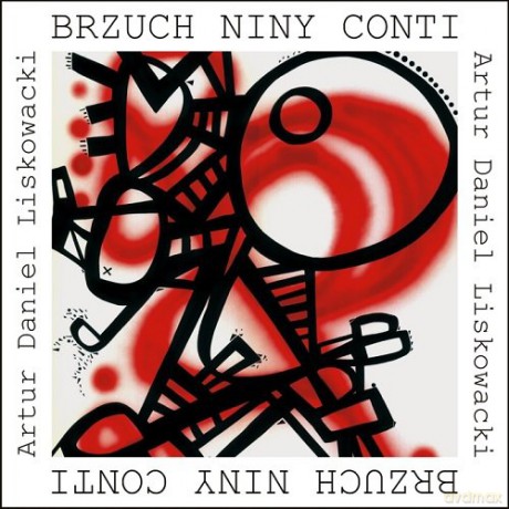 Brzuch Niny Conti - Artur Daniel Liskowacki [KSIĄŻKA]