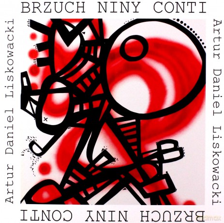 Brzuch Niny Conti - Artur Daniel Liskowacki [KSIĄŻKA]
