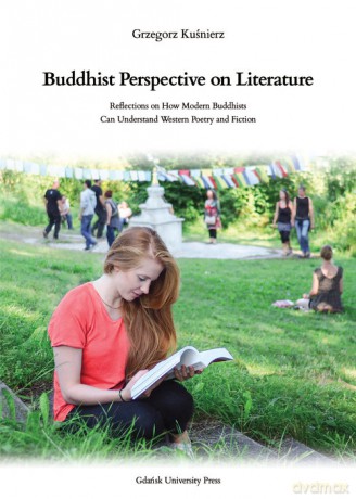 Buddhist Perspective on Literature - Grzegorz Kuśnierz [KSIĄŻKA]