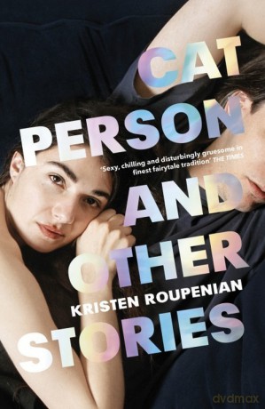 Cat Person and Other Stories - Kristen Roupenian [KSIĄŻKA]