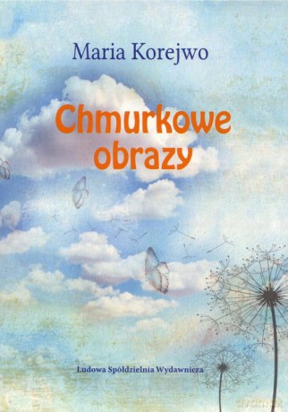 Chmurkowe obrazy - Maria Korejwo [KSIĄŻKA]