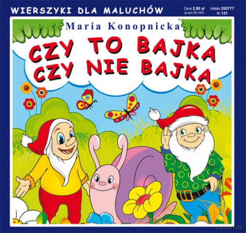 Czy to bajka, czy nie bajka - Maria Konopnicka [KSIĄŻKA]