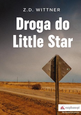 Droga do Little Star - Zuzanna Wittner [KSIĄŻKA]
