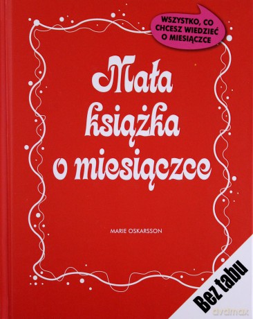 Mała książka o miesiączce - Anna Laszuk [KSIĄŻKA]