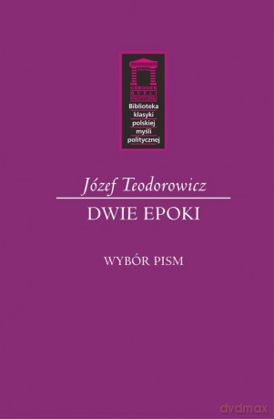 Dwie epoki - Józef Teodorowicz [KSIĄŻKA]