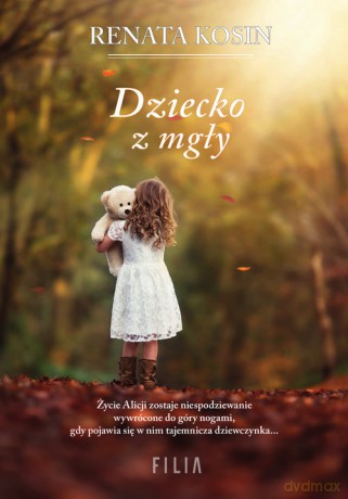 Dziecko z mgły - Renata Kosin [KSIĄŻKA]