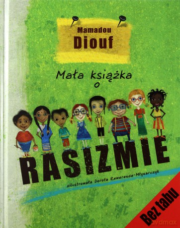 Mała książka o rasizmie - Anna Laszuk [KSIĄŻKA]