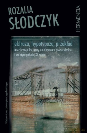 Ekfraza, hypotypoza, przekład - Rozalia Słodczyk [KSIĄŻKA]