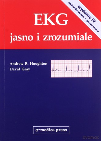 EKG jasno i zrozumiale - Andrew R. Houghton, David Gray [KSIĄŻKA]