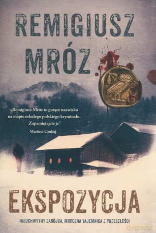 Ekspozycja - Remigiusz Mróz [KSIĄŻKA]