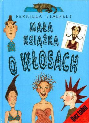 Mała książka o włosach - Anna Laszuk [KSIĄŻKA]