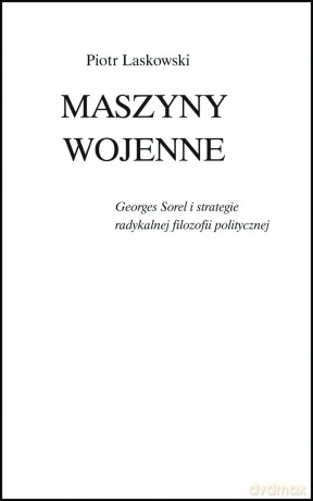 Maszyny wojenne - Piotr Laskowski [KSIĄŻKA]