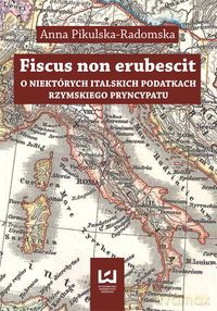 Fiscus non erubescit - Anna Pikulska-Radomska [KSIĄŻKA]