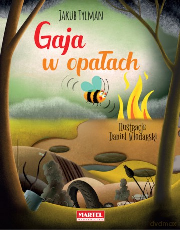 Gaja w opałach - Tylman Jakub [KSIĄŻKA]