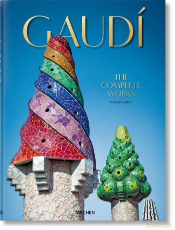 Gaudi. The Complete Works - Rainer Zerbst [KSIĄŻKA]