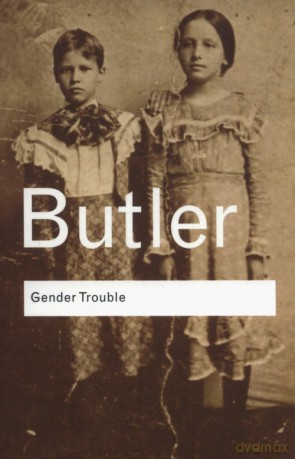 Gender Trouble - Judith Butler [KSIĄŻKA]