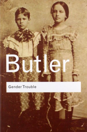 Gender Trouble - Judith Butler [KSIĄŻKA]