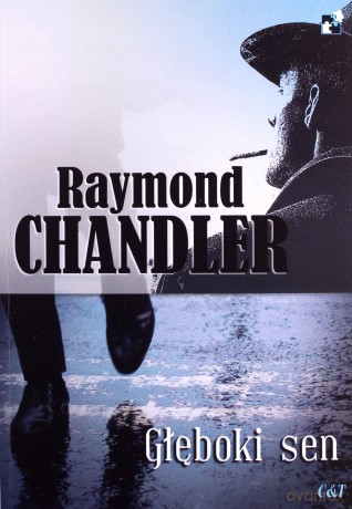 Głęboki sen - Raymond Chandler [KSIĄŻKA]