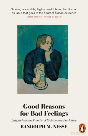 Good Reasons for Bad Feelings - Randolph M. Nesse [KSIĄŻKA]