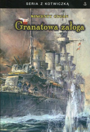 Granatowa załoga - Wincenty Cygan [KSIĄŻKA]