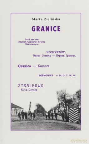 Granice - Marta Zielińska [KSIĄŻKA]