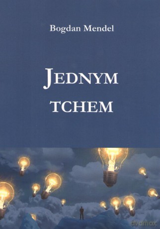 Jednym tchem - Bogdan Mendel [KSIĄŻKA]