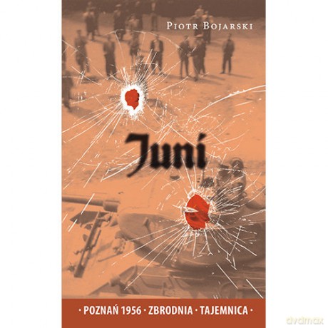Juni - Piotr Bojarski [KSIĄŻKA]