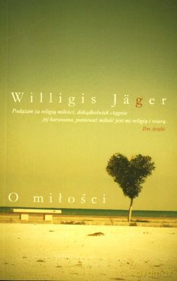 O miłości - Willigis Jager [KSIĄŻKA]