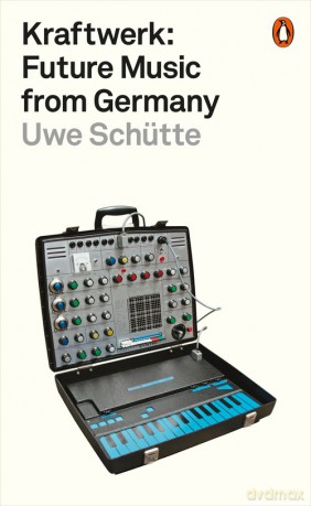 Kraftwerk - Uwe Schütte [KSIĄŻKA]