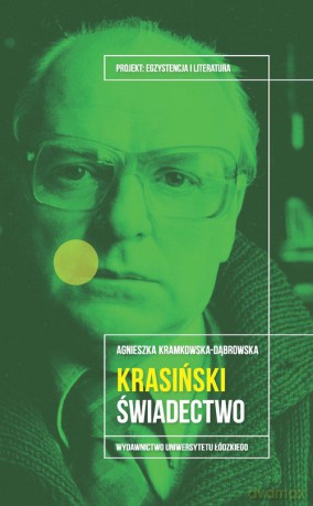 Krasiński Świadectwo - Agnieszka Kramkowska-Dąbrowska [KSIĄŻKA]
