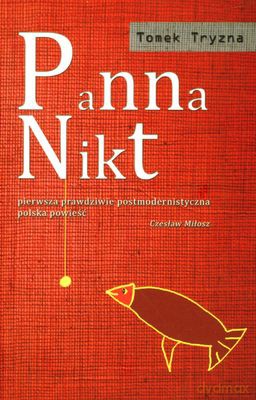 Panna nikt (wyd.6) - Tomek Tryzna [KSIĄŻKA]