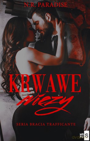 Krwawe więzy - Paradise N.R. [KSIĄŻKA]