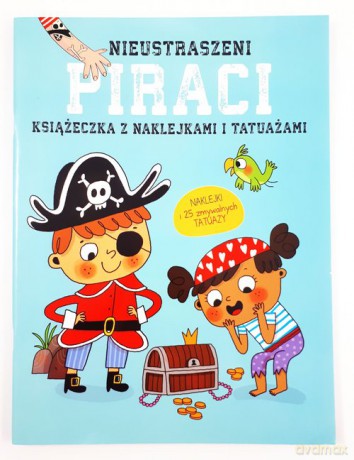 Książeczki z naklejkami i tatuażami Piraci [KSIĄŻKA]