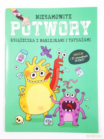 Książeczki z naklejkami i tatuażami Potwory [KSIĄŻKA]