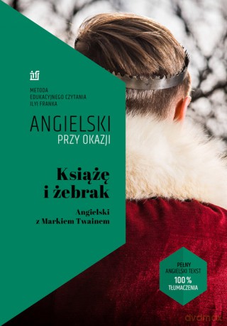 Książę i żebrak. Angielski z Markiem Twainem - Mark Twain, Frank Ilya [KSIĄŻKA]