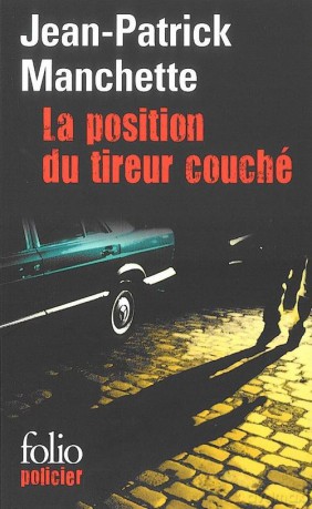 La position du tireur couche - Jean-Patrick Manchette [KSIĄŻKA]
