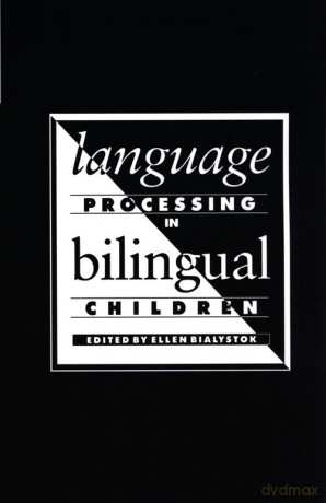 Language Processing in Bilingual Children [KSIĄŻKA]
