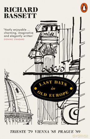 Last Days in Old Europe - Richard Bassett [KSIĄŻKA]